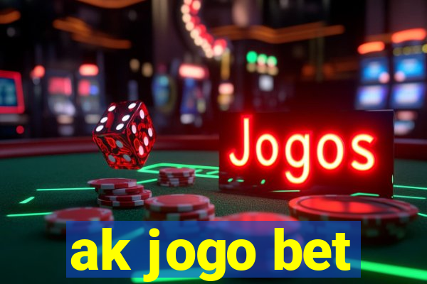 ak jogo bet